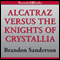 Alcatraz Versus the Knights of Crystallia: Alcatraz, Book 3 (Unabridged) audio book by Brandon Sanderson