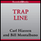 Trap Line (Unabridged) audio book by Carl Hiaasen, Bill Montalbano