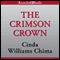 The Crimson Crown: A Seven Realms Novel, Book 4 (Unabridged) audio book by Cinda Williams Chima