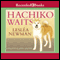 Hachiko Waits (Unabridged) audio book by Leslea Newman