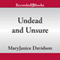 Undead and Unsure: Undead, Book 12 (Unabridged) audio book by MaryJanice Davidson