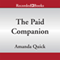 The Paid Companion (Unabridged) audio book by Amanda Quick
