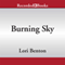 Burning Sky: A Novel of the American Frontier (Unabridged) audio book by Lori Benton