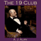 The 19 Club (Unabridged) audio book by A. J. Alan