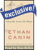 Carry Me Across the Water (Unabridged) audio book by Ethan Canin