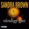 Sndige Gier audio book by Sandra Brown