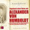 Tagebuch einer Reise mit Alexander von Humboldt audio book by Steven Jan van Geuns