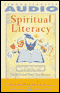 Spiritual Literacy: Reading the Sacred in Everyday Life audio book by Frederic Brussat and Mary Ann Brussat
