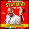Jim Cramer's Stay Mad for Life: Get Rich, Stay Rich (Make Your Kids Even Richer) audio book