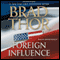 Foreign Influence (Unabridged) audio book by Brad Thor