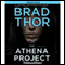 The Athena Project: A Thriller (Unabridged) audio book by Brad Thor