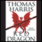 Red Dragon (Unabridged) audio book by Thomas Harris