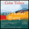 The Heather Blazing: A Novel (Unabridged) audio book by Colm Toibin
