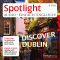 Spotlight Audio - Discover Dublin. 8/2013. Englisch lernen Audio - Dublin entdecken audio book by div.