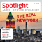 Spotlight Audio - The real New York. 10/2014. Englisch lernen Audio - Das echte New York audio book by div.