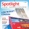 Spotlight Audio - London low budget. 1/2015. Englisch lernen Audio - London fr den kleinen Geldbeutel audio book by div.