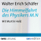 Die Himmelfahrt des Physikers M.N. audio book by Walter Erich Schfer