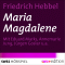 Maria Magdalene audio book by Friedrich Hebbel