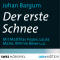 Der erste Schnee audio book by Johan Bargum