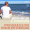 Entspannung und Harmonie: Progressive Muskelentspannung PMR audio book by Franziska Diesmann