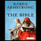 The Bible: A Biography: Books That Changed the World (Unabridged) audio book by Karen Armstrong
