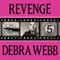 Revenge: Faces of Evil, Book 5 (Unabridged) audio book by Debra Webb