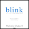 Blink: The Power of Thinking Without Thinking audio book
