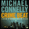 Crime Beat: A Decade of Covering Cops and Killers audio book by Michael Connelly