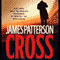 Cross (Unabridged) audio book by James Patterson