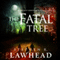 The Fatal Tree: Bright Empires, Book 5 (Unabridged) audio book by Stephen R. Lawhead