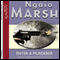 Enter a Murderer audio book by Ngaio Marsh