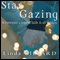Star Gazing (Unabridged) audio book by Linda Gillard
