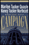 The Campaign (Unabridged) audio book by Marilyn Tucker Quayle and Nancy Tucker Northcott