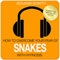 How to Overcome Your Fear of Snakes with Hypnosis audio book by Benjamin P Bonetti