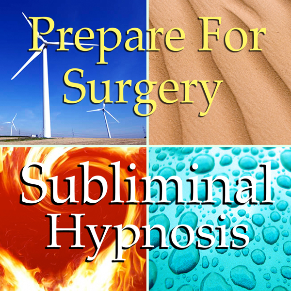 Prepare for Surgery Subliminal Affirmations: Relaxation, Peace, Anxiety, Solfeggio Tones, Binaural Beats, Self Help Meditation audio book by Subliminal Hypnosis