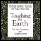 Touching the Earth: The Five Prostrations and Deep Relaxation audio book by Thich Nhat Hanh and Sister Chan Khong