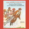 The People Could Fly: American Black Folktales
