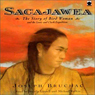 Sacajawea: The Story of Bird Woman and the Lewis and Clark Expedition