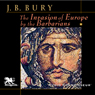 The Invasion of Europe by the Barbarians