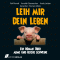 Leih mir Dein Leben