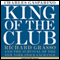 King of the Club: Richard Grasso and the Survival of the New York Stock Exchange