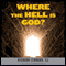 Where the Hell Is God?