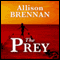 The Prey: A Novel