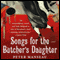 Songs for the Butcher's Daughter: A Novel