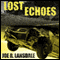 Lost Echoes: A Novel