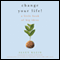Change Your Life!: A Little Book of Big Ideas