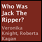 Who Was Jack the Ripper?