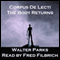 Corpus De Licti: The Body Returns