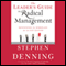 The Leader's Guide to Radical Management: Reinventing the Workplace for the 21st Century
