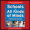 Schools for All Kinds of Minds: Boosting Student Success by Embracing Learning Variation